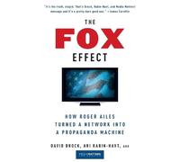 Ari Rabin-Havt David Brock The Fox Effect (Tascabile)
