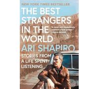 Ari Shapiro The Best Strangers in the World (Tascabile)