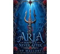 Aria, a Little Mermaid Retelling: Dark Fairy Tale Romantasy: 3