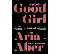 Good Girl: A Novel