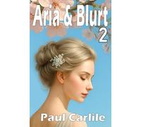 Aria and Blurt 2: The Marriage, a Romantic Comedy