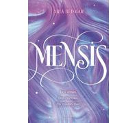 Aria Bedmar Mensis: Dos almas. Dos cuerpos. Un mismo mar. / Mensis: (Tascabile)