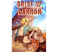 Aria Bell Grist to the Cannon (Tascabile) Kidd Commander
