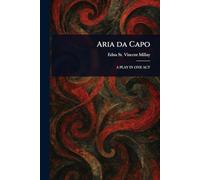 Aria Da Capo - NUOVO Edna St Vincent 2025