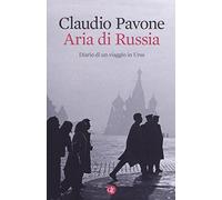 Aria di Russia. Diario di un viaggio in Urss