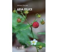 Aria felice