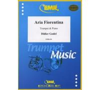 Aria Fiorentina - arrangiamento per tromba - Pianoforte [Note musicali/holzweißig] Compositore: godel Didier AUS der Serie: Collection Jean Francois Michel