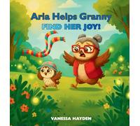 Aria Helps Granny Find Her Joy!