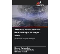 ARIA-NET Analisi adattiva delle immagini in tempo reale: per il triage delle emergenze neurologiche