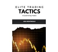 Aria Nightingale Elite Trading Tactics (Tascabile)