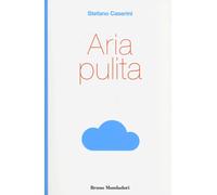 Aria pulita - Caserini Stefano