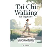 Aria Sagewood Tai Chi Walking for Beginners (Tascabile)