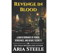 Aria Steele Revenge in Blood (Tascabile) Vows of Vengeance