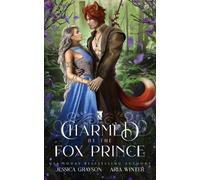 Aria Winter Jessica Grayson Charmed by the Fox Prince (Tascabile)