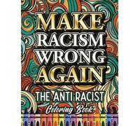 Ariadna Crown Make Racism Wrong Again (Tascabile) Black Lives Matter