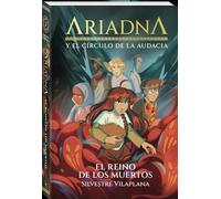 Ariadna y el Círculo de la Audacia 2. El reino de los muertos