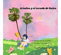 Ariadna y el escudo de Raísa