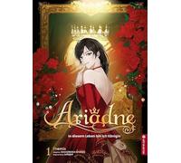 Ariadne- In diesem Leben bin ich die Königin: 1