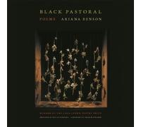 Ariana Benson Black Pastoral (Tascabile) Cave Canem Poetry Prize