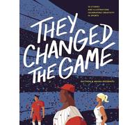 Ariana Broerman Matthew Broerman They Changed the Game (Copertina rigida)