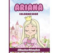 Ariana Coloring Book: Affirmations Coloring Book, A Creative Journey of Positive Empowerments
