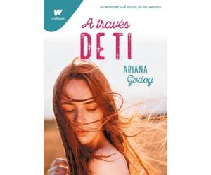 Ariana Godoy A través de ti / Through You (Tascabile)