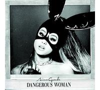 Ariana Grande - Dangerous Woman by Ariana Grande (2016-10-21)