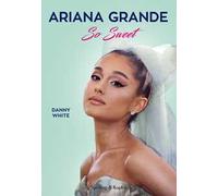 Ariana Grande So Sweet