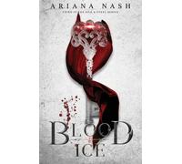 Ariana Nash Blood & Ice (Copertina rigida) Silk & Steel