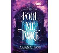 Ariana Nash Fool Me Twice (Copertina rigida) Court of Pain