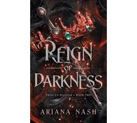 Ariana Nash Reign of Darkness (Tascabile)