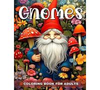 Ariana Raisa Gnomes Coloring Book for Adults (Tascabile)