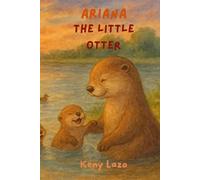 ARIANA THE LITTLE OTTER