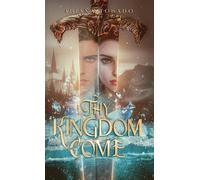Ariana Tosado Thy Kingdom Come (Copertina rigida)