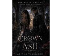 Ariana Valewood Crown of Ash (Tascabile) Ashen Throne