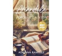 ARIANDELA: Amor a la Vida