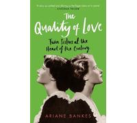 Ariane Bankes The Quality of Love (Copertina rigida)