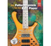 Ariane Cap Wolf Wein The Pattern System for the Bass Player (Tascabile)