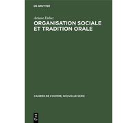 Ariane Deluz Organisation sociale et tradition orale (Copertina rigida)