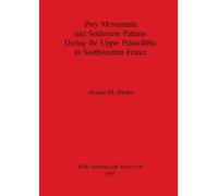 Ariane M Burke Prey Movements and Settlement Patterns During the Upp (Tascabile)