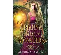 Arianna and the Maze of Monsters: 3
