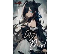 Arianna Courson City of the Dead (Tascabile) Vendetta Saga