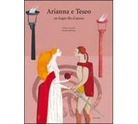 Arianna e Teseo. Un fragile filo d'amore