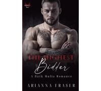 Arianna Fraser The Highest Bidder - A Dark Mafia Romance (Tascabile)