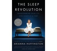 Arianna Huffington The Sleep Revolution (Tascabile)