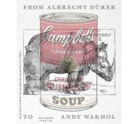 Arianna Quaglio From Albrecht Dürer to Andy Warhol (Tascabile)