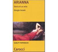 Arianna. Storia di un mito