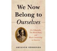 Arianne Edmonds We Now Belong to Ourselves (Copertina rigida)