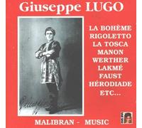 Arias From La Boheme / Rigoletto / Tosca Et Al by Giuseppe Lugo
