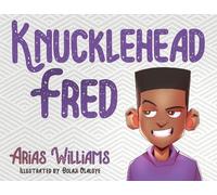 Arias Williams Knucklehead Fred (Tascabile)